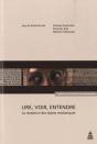 Lire, Voir, Entendre : La Réception Des Objets Médiatiques - Preview