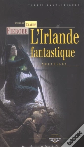 L'Irlande Fantastique