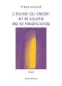 L'Ironie Du Destin Et Le Sourire De La Miséricorde - Preview
