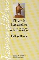 LIronie Litteraire ; Essai Sur Les Formes De LEcriture Oblique