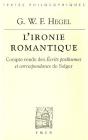 L'Ironie Romantique ; Compte Rendu Des Écrits Posthumes Et Correspondance De Solger - Preview