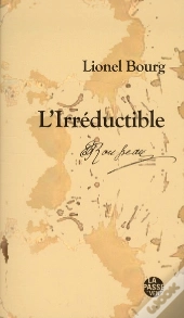 L'Irreductible Jean Jacques Rousseau