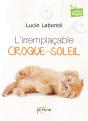 L'Irremplacable Croque-Soleil - Preview