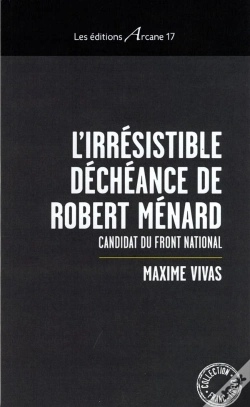 Capa do artigo L'Irresistible Decheance De Robert Menard