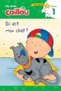 Lis Avec Caillou ; Où Est Mon Chat ? ; Niveau 1 - Preview