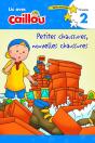 Lis Avec Caillou ; Petites Chaussures, Nouvelles Chaussures ; Niveau 2 - Preview