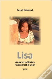 Lisa - Amour Et Medecine, L'Indispensable Union