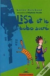 Lisa Et Le Bobo Sucré