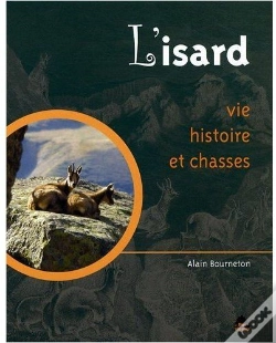 Capa do artigo L'Isard ; Vie, Histoire Et Chasses