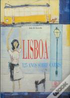 Lisboa - 125 Anos Sobre Carris