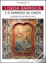 Lisboa Barroca e o Barroco de Lisboa