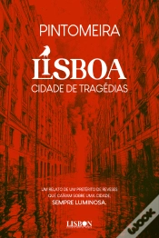 Capa do artigo Lisboa - Cidade de Tragédias