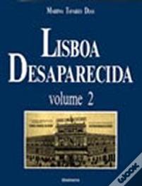 Lisboa Desaparecida - Volume 2