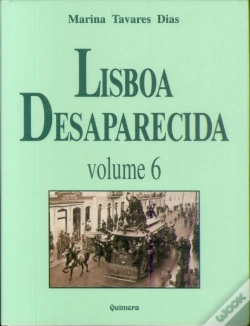 Capa do artigo Lisboa Desaparecida - Volume 6
