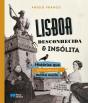 Lisboa Desconhecida & Insólita - Preview
