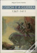 Lisboa e a Guerra 1367-1411