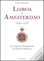 Lisboa e Amesterdão 1640-1705