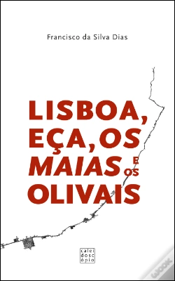 Capa do artigo Lisboa, Eça, Os Maias e os Olivais