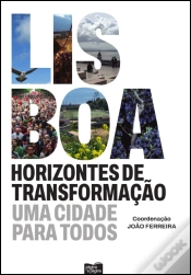 Capa do artigo Lisboa, Horizontes de Transformação - Uma Cidade para Todos