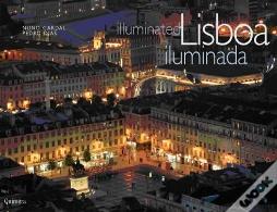 Lisboa iluminada /lluminated Lisbon