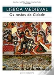 Capa do artigo Lisboa Medieval - Os Rostos da Cidade
