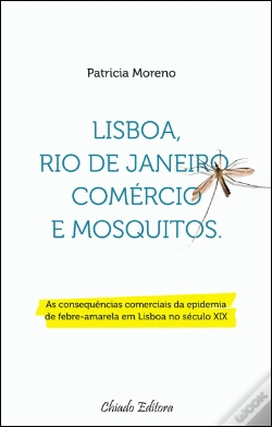 Capa do artigo Lisboa, Rio de Janeiro, Comércio e Mosquitos 