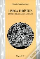 Lisboa Turística - Entre o Imaginário e a Cidade