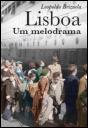 Lisboa, um Melodrama - Preview