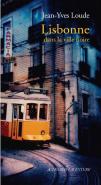 Lisbonne : Dans La Ville Noire