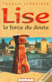 Lise, La Force Du Doute