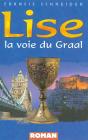 Lise, La Voie Du Graal - Preview