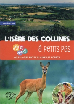 Capa do artigo L'Isere Des Collines A Petits Pas