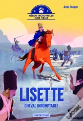 Lisette, Cheval Indomptable