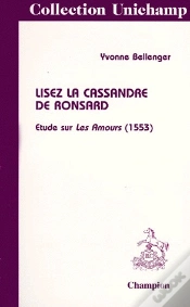 Capa do artigo Lisez La Cassandre De Ronsard ; Étude Sur Les Amours (1553)