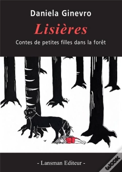 Capa do artigo Lisieres : Contes De Petites Filles Dans La Foret
