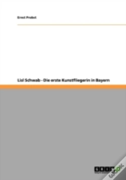 Capa do artigo Lisl Schwab - Die Erste Kunstfliegerin In Bayern