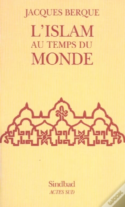 Capa do artigo L'Islam Au Temps Du Monde ; Edition 2002