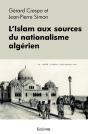L'Islam Aux Sources Du Nationalisme Algérien - Preview