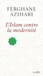 L'Islam Contre La Modernité - Preview