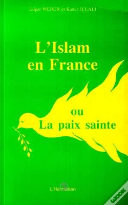 Capa do artigo L'Islam En France Ou La Paix Sainte