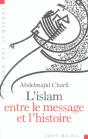 L'Islam Entre Le Message Et L'Histoire - Preview