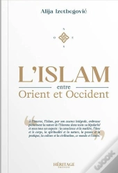 L'Islam Entre Orient Et Occident