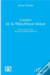 L'Islam Et La Republique Laïque