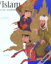 L'Islam Et L'Art Musulman