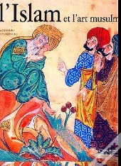 L'Islam Et L'Art Musulman