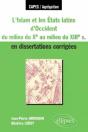 L'Islam Et Les Etats Latins D'Occident Du Milieu Du Xe S - Au Milieu Du Xiiie S - En Dissertations Corrigées - Preview