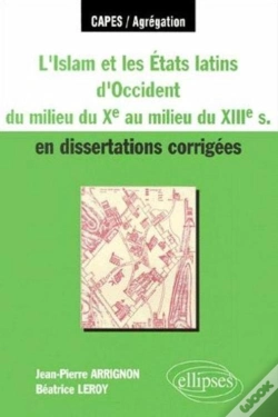 Capa do artigo L'Islam Et Les Etats Latins D'Occident Du Milieu Du Xe S - Au Milieu Du Xiiie S - En Dissertations Corrigées