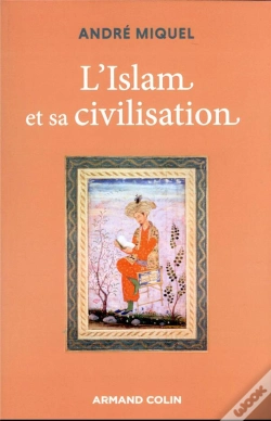 Capa do artigo L'Islam Et Sa Civilisation (7e Édition)