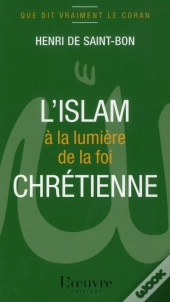 L'Islam Explique Aux Catholiques 1