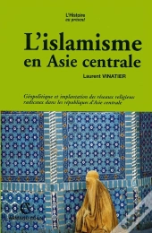 L'Islamisme En Asie Centrale